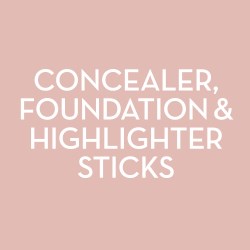 Concealer, foundation & highlighter sticks